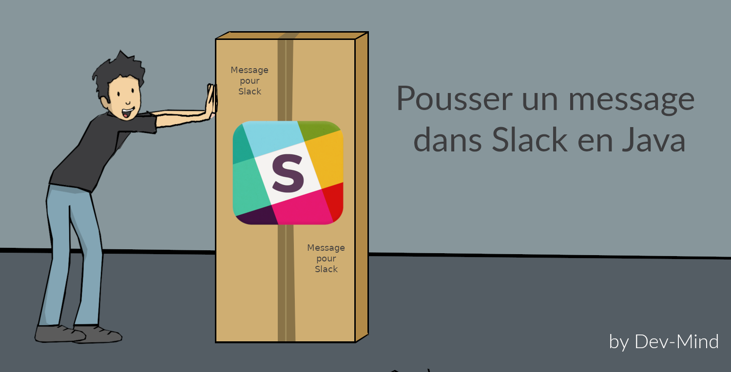 Pousser un message Slack en Java
