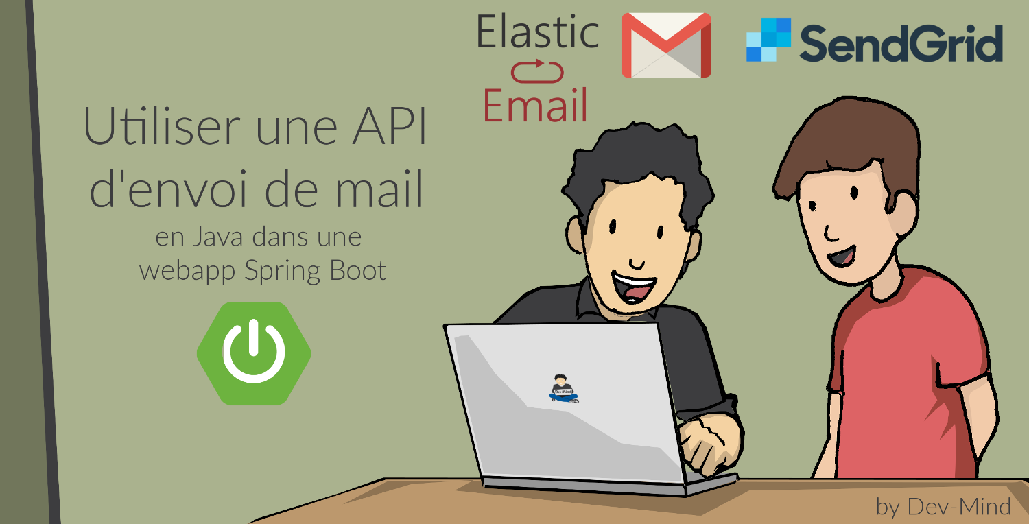 Utiliser une API d'envoi de mail en Java dans une application Spring Boot