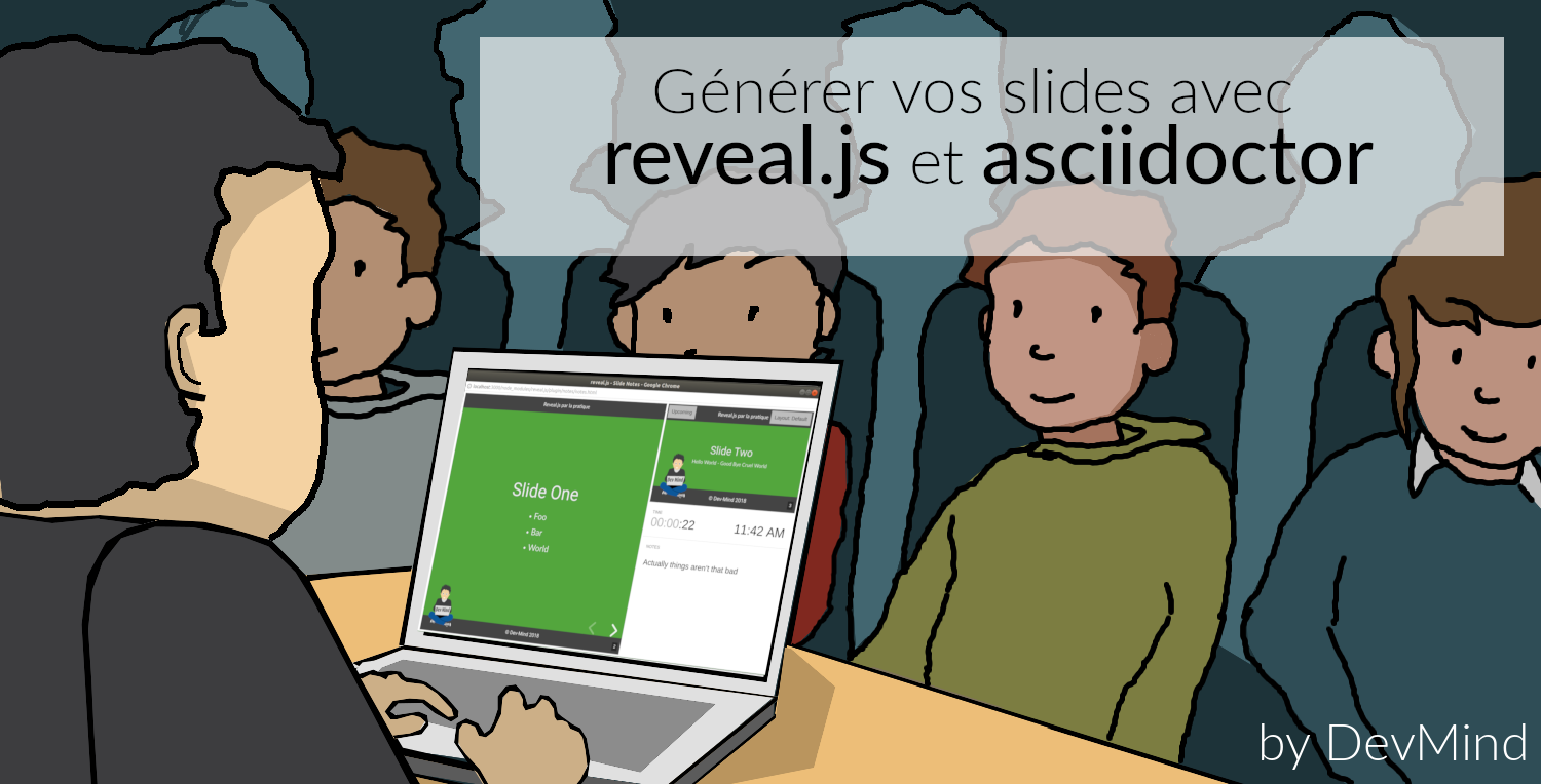 Générer vos slides avec Reveal.js et Asciidoctor
